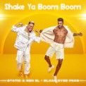 Слушать песню Shake Ya Boom Boom от Static & Ben El & Black Eyed Peas