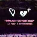Слушать песню Sunlight On Your Skin от Lil Peep, ILoveMakonnen