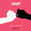 Слушать песню Improve Your Love от Giiants
