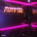 Слушать песню Party Time от Mike Gudmann & Medon