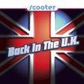 Слушать песню Back in the U.k. от Scooter