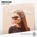 Слушать песню Bubble Gum от TRITICUM