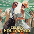 Слушать песню Hollywood от ZELENO
