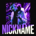 Слушать песню NICKNAME от Fantanin