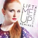 Слушать песню Lift Me Up от Lena Katina