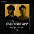 Слушать песню Be Okay от R3HAB, HRVY