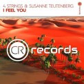 Слушать песню I Feel You от 4 Strings & Susanne Teutenberg