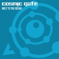 Слушать песню Melt to the Ocean (Radio Edit) от Cosmic Gate