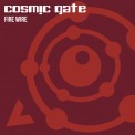 Слушать песню Fire Wire (Radio Edit) от Cosmic Gate