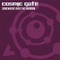 Слушать песню Somewhere Over the Rainbow (Video Mix) от Cosmic Gate