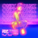 Слушать песню Only Fanz от Sean Paul feat. Ty Dolla