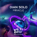 Слушать песню Miracle (Radio Edit) от Dian Solo