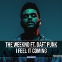 Слушать песню I Feel It Coming от The Weeknd, Daft Punk