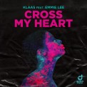 Слушать песню Cross My Heart от Klaas, Emmie Lee