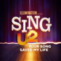 Слушать песню Your Song Saved My Life от U2