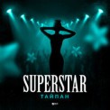 Слушать песню Superstar от Тайпан