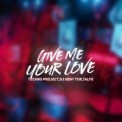 Слушать песню Give Me Your Love от Techno Project, Dj Geny Tur, Talyk