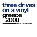 Слушать песню Greece 2000 от Three Drives On A Vinyl
