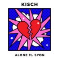 Слушать песню Alone от Kisch feat. Syon