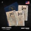 Слушать песню Don t Rush от Young T & Bugsey feat. DaBaby
