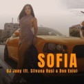 Слушать песню Sofia от DJ Jony feat. Silvana Rusi & Don Enio