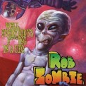 Слушать песню Well, Everybody's Fucking In A U.F.O. от Rob Zombie