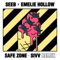 Слушать песню Safe Zone (SIVV Remix) от SeeB feat. Emelie Hollow