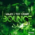 Слушать песню Bounce от Majlo x Tim Heart