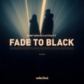 Слушать песню Fade to Black от Benny Benassi