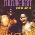 Слушать песню Got to Get It (Original Radio Edit) от Culture Beat