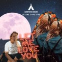 Слушать песню Let Me Love You от Campsite Dream