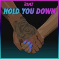 Слушать песню Hold You Down от Ramz