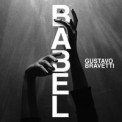 Слушать песню Babel от Gustavo Bravetti