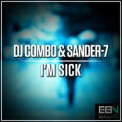 Слушать песню I'm Sick (Radio Edit) от DJ Combo & Sander-7