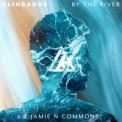 Слушать песню By The River от Klingande, Jamie N Commons
