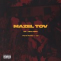 Слушать песню Mazel Tov от IDK, A$AP Ferg