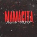 Слушать песню Mamacita от Marucchi, TIMONOV