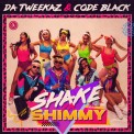 Слушать песню Shake Ya Shimmy от Da Tweekaz, Code Black