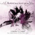 Слушать песню I Don't Care от Apocalyptica feat. Adam Gontier