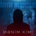 Слушать песню Menim Kimi от Uzeyir Mehdizade
