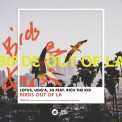 Слушать песню Birds Out Of LA от Lotus, Ugg A, JG feat. Rich The Kid