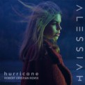 Слушать песню Hurricane (Robert Cristian Remix) от Alessiah