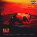 Слушать песню Enzo от DJ Snake, Sheck Wes feat. Offset, 21 Savage, Gucci Mane