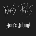 Слушать песню Here s Johnny от Hocus Pocus