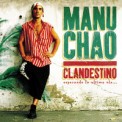 Слушать песню Clandestino (E Kelly Remix) от Manu Chao feat. Calypso Rose