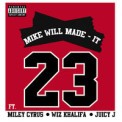 Слушать песню 23 от Mike Will Made It ft feat. Wiz Khalifa, Miley Cyrus & Juicy J