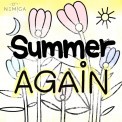 Слушать песню Summer Again от NEMIGA
