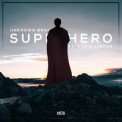 Слушать песню Superhero (feat. Chris Linton) от Unknown Brain