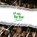 Слушать песню La del Tik Tok от Barbel