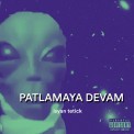 Слушать песню Patlamaya Devam от isyan tetick